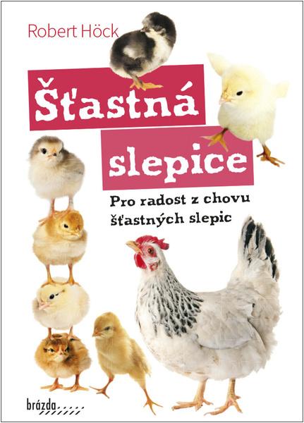 Šťastná slepice - 9788020904584