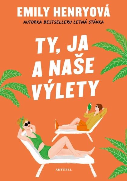 Ty, ja a naše výlety - 9788089873531