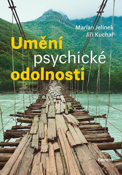 Umění psychické odolnosti - 9788072815791
