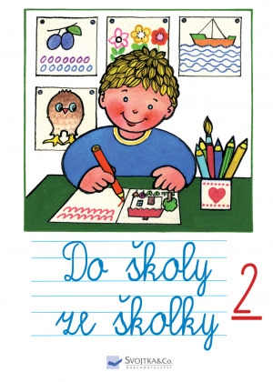 Do školy ze školky 2 - 9788025621240