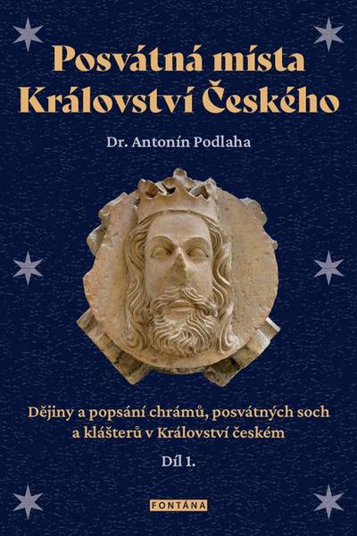 Posvátná místa Království Českého díl 1. - 9788076510357