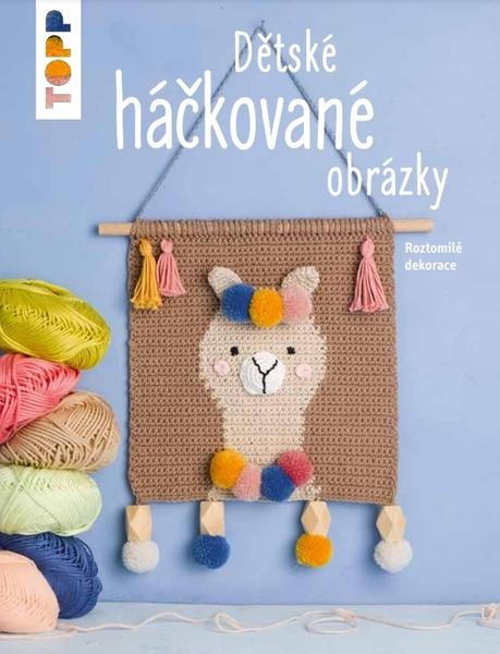 TOPP Dětské háčkované obrázky - 9788076391857