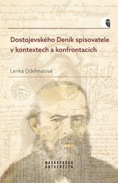 Dostojevského Deník spisovatele v kontextech a konfrontacích - 9788028002138