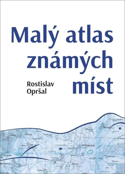 Malý atlas známých míst - 9788088073369