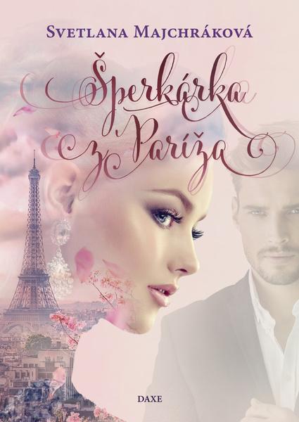 Šperkárka z Paríža - 9788082410221