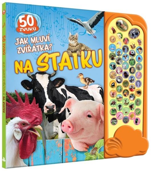 Jak mluví zvířátka? Na statku - 9788076391949