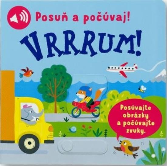 Posuň a počúvaj! Vrrrum! - 9788056711095