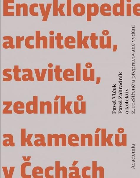 Encyklopedie architektů, stavitelů, zedníků a kameníků v Čechách - 9788020032614