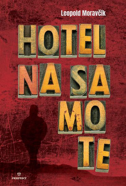 Hotel na samote - 9788082260796