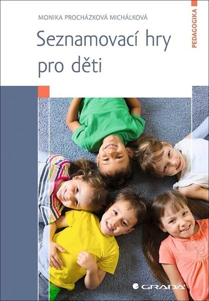 Seznamovací hry pro děti - 9788027136766