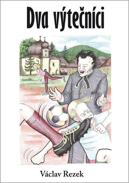Dva výtečníci - 9788076661080