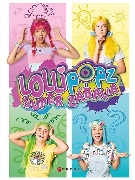 Lollipopz - Super zábava - kol.