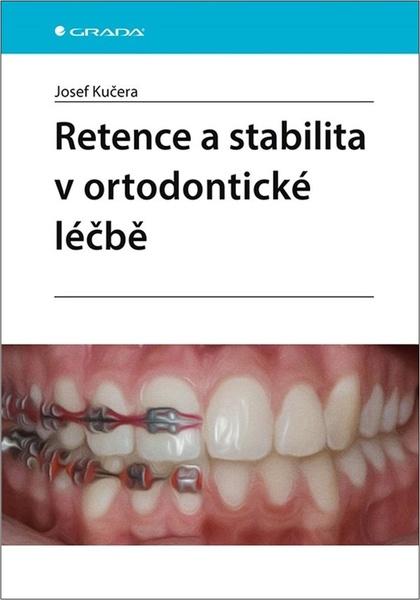 Retence a stabilita v ortodontické léčbě - 9788027138746