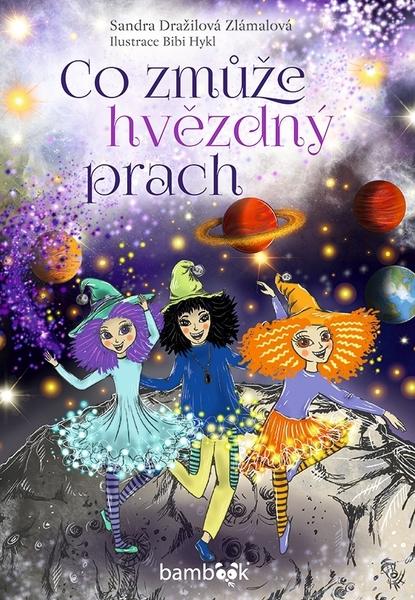 Co zmůže hvězdný prach - 9788027136629