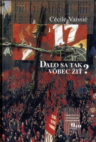 Dalo sa takto vôbec žiť? - 9788085401578