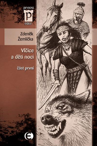 Vlčice a děti noci - 9788074251030