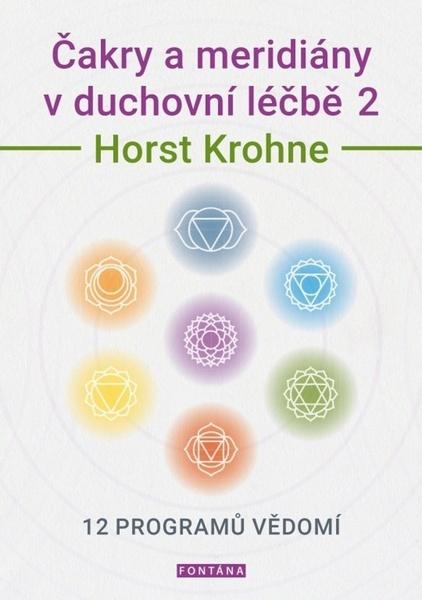Čakry a meridiány v duchovní léčbě 2 - 9788076511019