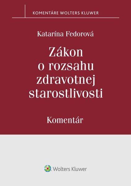 Zákon o rozsahu zdravotnej starostlivosti - 9788057105923