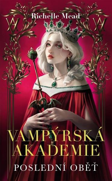 Vampýrská akademie 6 Poslední oběť - 9788027605668