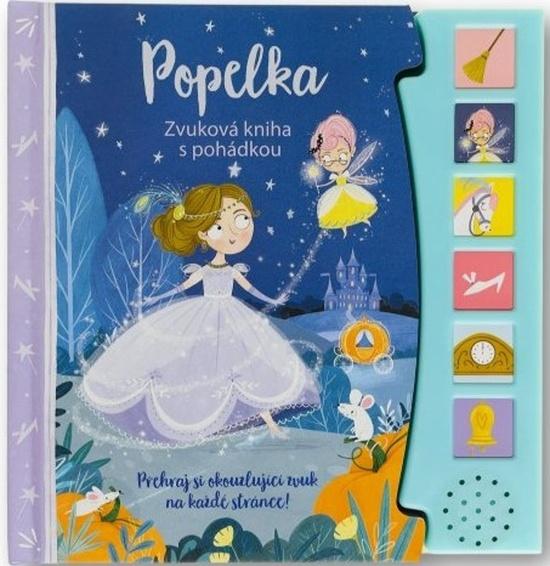 Popelka Zvuková kniha s pohádkou - 9788025634110