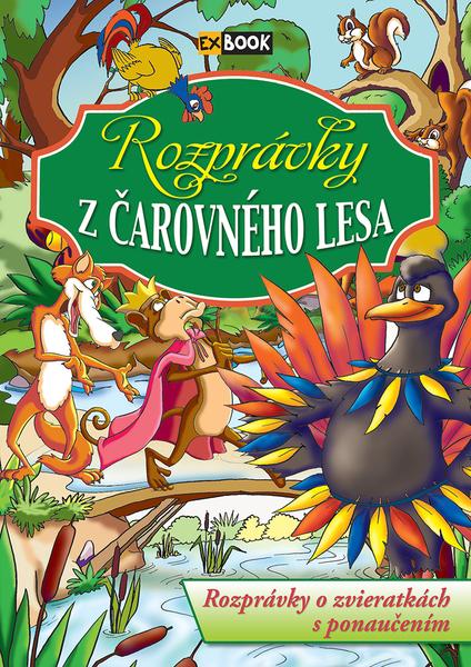 Rozprávky z čarovného lesa - 9788084446082