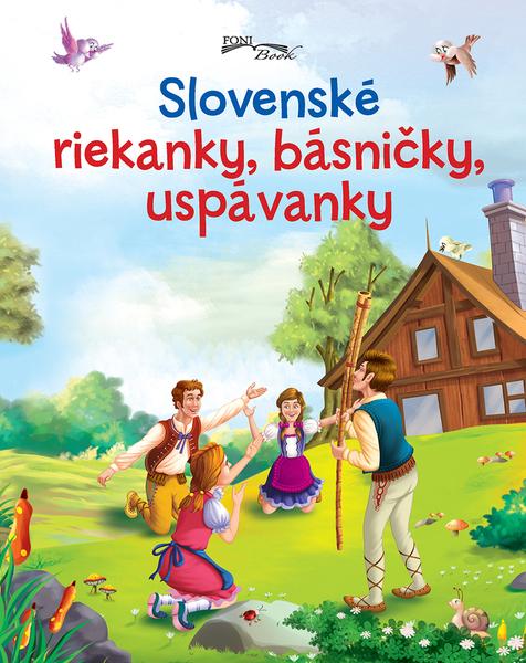 Slovenské riekanky, básničky, uspávanky - 9788084446051
