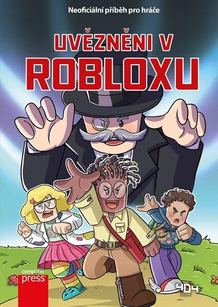 Uvězněni v Robloxu - 9788025150962