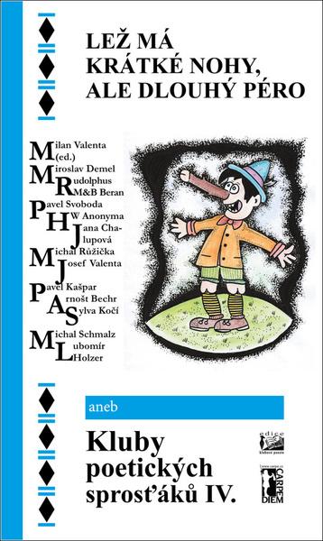 Lež má krátké nohy, ale dlouhý péro - 9788074873294