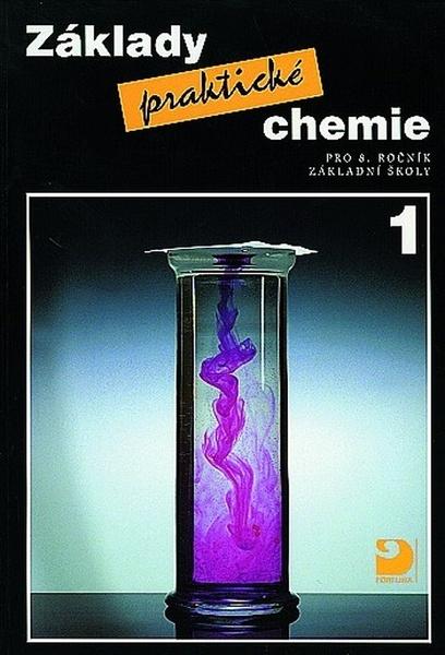 Základy praktické chemie 1 - 9788073731656