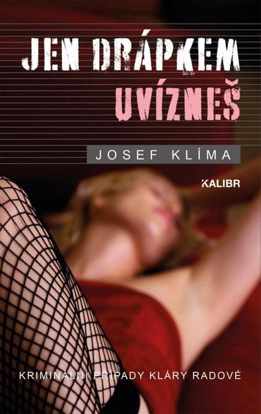 Jen drápkem uvízneš - 9788024289809