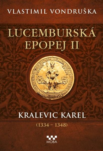 Lucemburská epopej II - 9788027909865