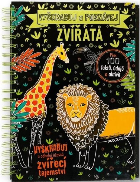 Vyškrabuj a poznávej Zvířata - 9788025634226