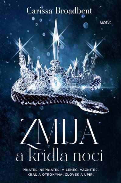 Zmija a krídla noci - 9788081643378