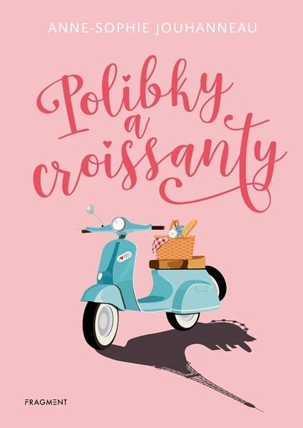 Polibky a croissanty - 9788025364956