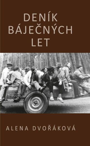 Deník báječných let - 9788073822491
