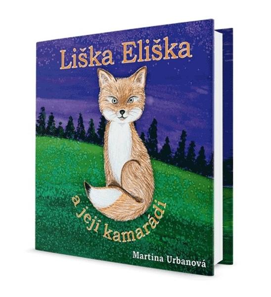 Liška Eliška a její kamarádi - 9788076661042