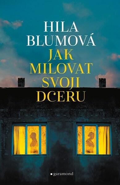 Jak milovat svoji dceru - 9788074076138