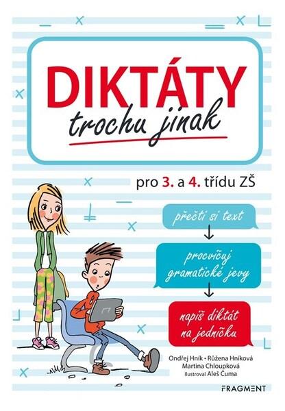 Diktáty trochu jinak pro 3. a 4. třídu ZŠ - 9788025364949