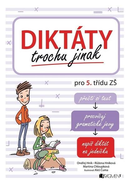Diktáty trochu jinak pro 5. třídu ZŠ - 9788025364932