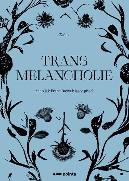 Transmelancholie - 9788076910997