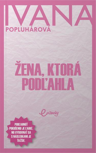 Žena, ktorá podľahla - 9788082540775