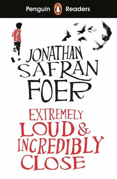 Penguin Readers Level 5: Extremely Loud and Incredibly Close (ELT Graded Reader) - 0241397944