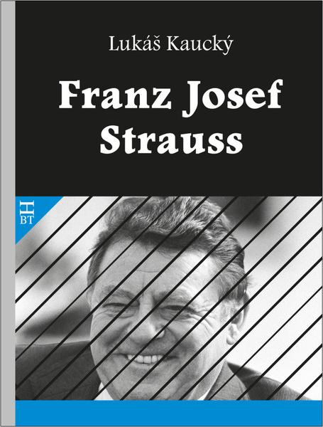 Franz Josef Strauss - 9788087109786