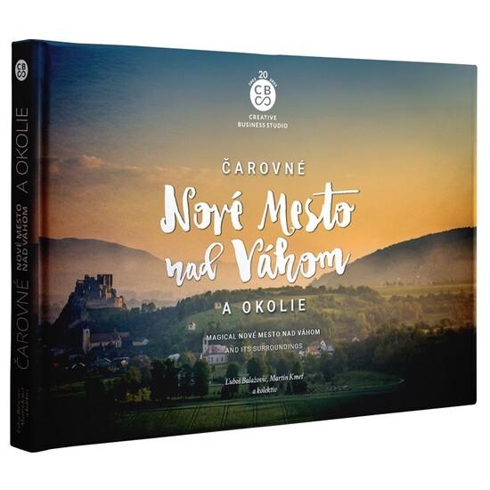 Čarovné Nové Mesto nad Váhom a okolie - 9788081443398