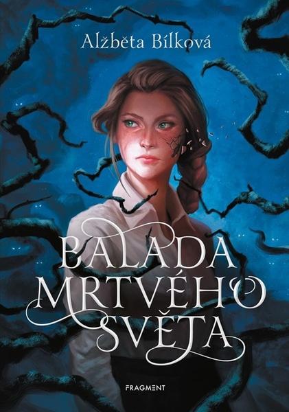 Balada mrtvého světa - 9788025363881