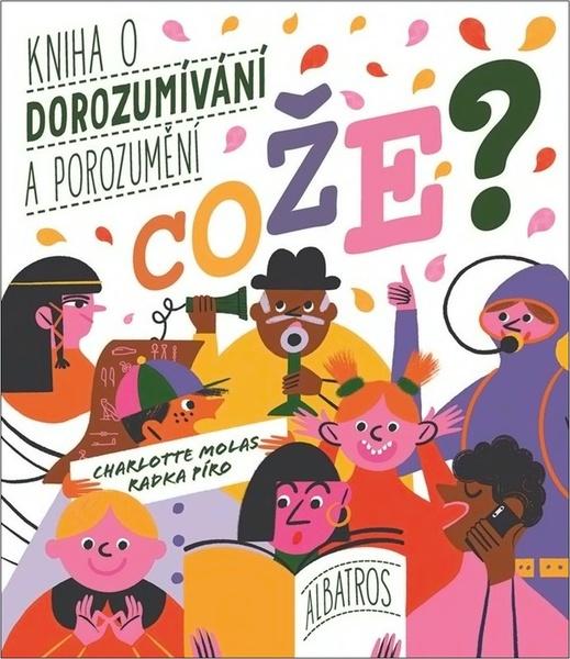 Cože? Kniha o dorozumívání a porozumění - 9788000070629