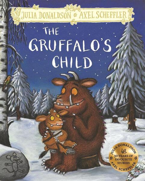 The Gruffalo's Child - 150984533X