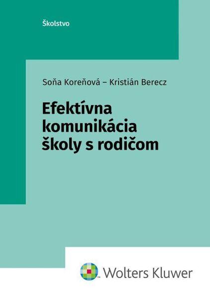 Efektívna komunikácia školy s rodičom - 9788057105909