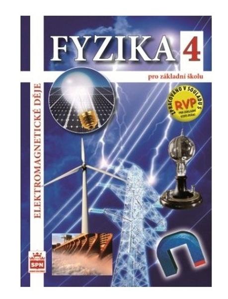 Fyzika 4 pro základní školu RVP - 9788072356454