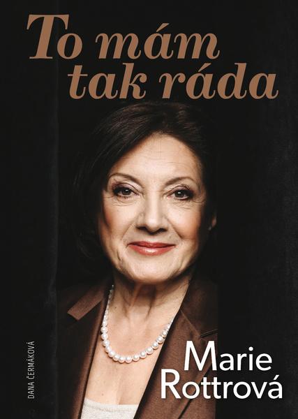 Marie Rottrová - 9788090902305